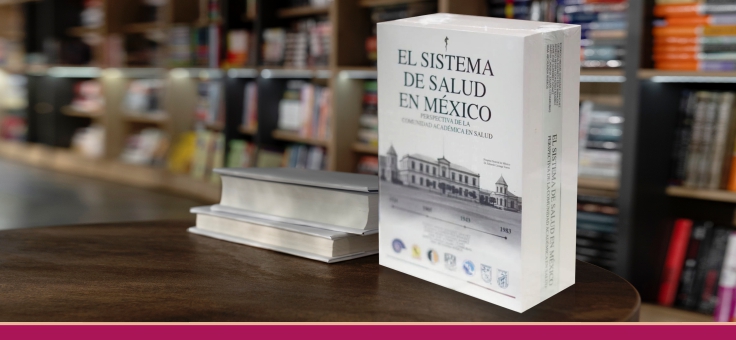 Presentación de libro El Sistema de Salud en México 