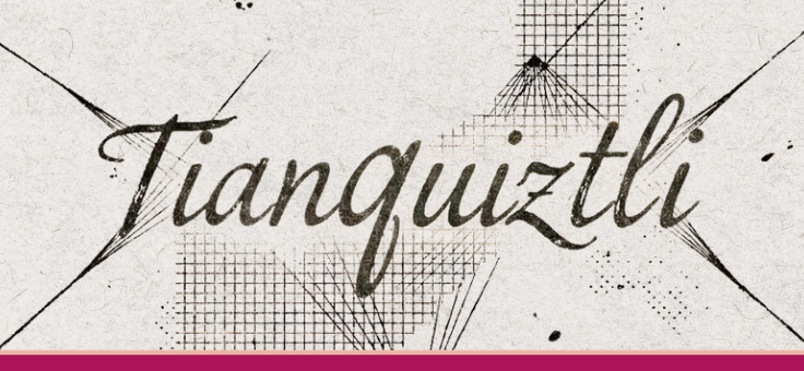 TIANQUIZTLI